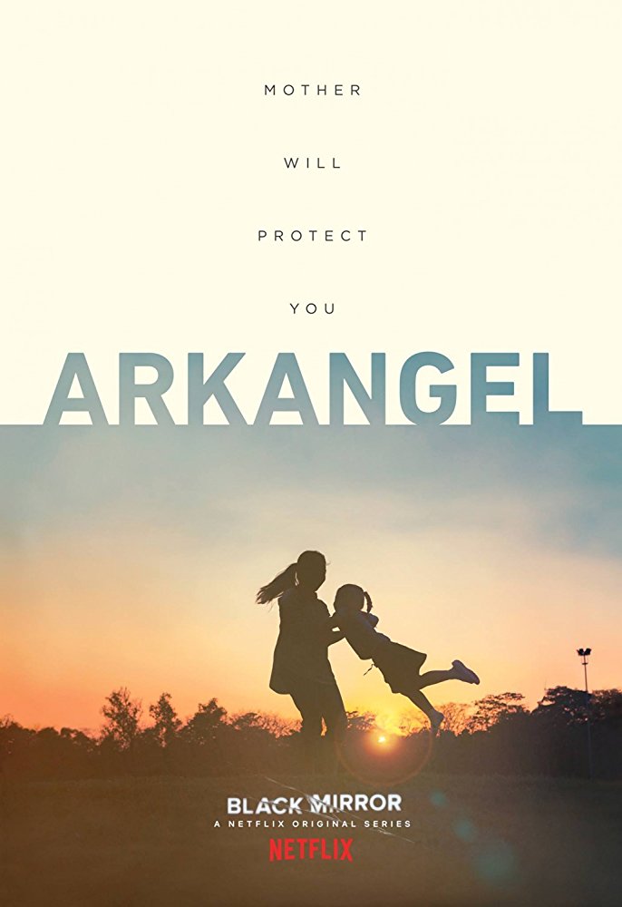 Black Mirror: Season 4, Episode 2 –&nbsp;Arkangel